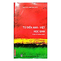 Từ Điển Anh - Việt Học Sinh (10.000 Từ Thông Dụng)