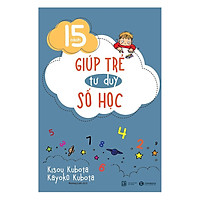 15 Cách Giúp Trẻ Tư Duy Số Học