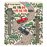 Xe Tải Đỏ Và Xe Tải Đen – Ehon Mẫu Giáo