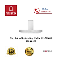 Máy hút mùi gắn tường Hafele HH-WI60B 539.81.173 - Hàng Chính Hãng