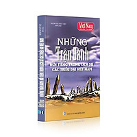 Sách lịch sử - Những trận đánh nổi tiếng trong lịch sử của các triều đại Việt Nam (Tái bản)