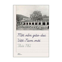 Một Nền Giáo Dục Việt Nam Mới