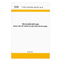 Tiêu Chuẩn Việt Nam Mạng Lưới, Hệ Thống Tài Liệu Thiết Kế Xây Dựng