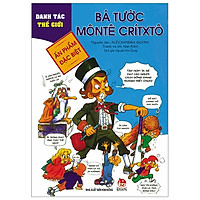 Danh Tác Thế Giới: Bá Tước Môntê Crítxtô (Tái Bản 2019)