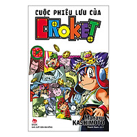 Cuộc Phiêu Lưu Của Croket - Tập 12