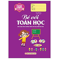 Hành Trang Cho Bé Vào Lớp 1 – Bé Với Toán Học
