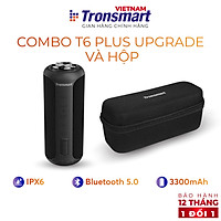 COMBO Loa Tronsmart T6 Plus Upgrade và hộp đựng chống shock - Công suất 40W - Chống nước IPX6 Ghép đôi TWS - Hàng chính hãng