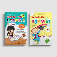 Combo 2 cuốn: Giúp bé Luyện đọc - Bé Bước đầu Tập viết (Giúp bé tự tin vào lớp 1)