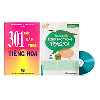 Combo Tự Học Nhanh Tiếng Phổ Thông Trung Hoa+ 301 Câu Đàm Thoại Tiếng Hoa Tặng DVD Kho Tài Liệu Vô Giá Để Học Tiếng Trung Từ Con Số 0