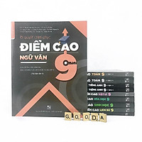 Bí Quyết Chinh Phục Điểm Cao Lớp 9 (Đủ 8 Môn Tự Chọn)