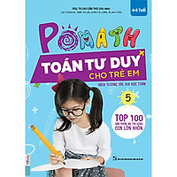 POMath - Toán Tư Duy Cho Trẻ Em - Tập 5 (Tải App MCBooks Application để trải nghiệm phương pháp học hoàn toàn mới ) tặng kèm bút tạo hình ngộ nghĩnh