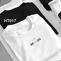 ( SALE SỐC ) Áo Thun Unisex - Áo Phông Nam Nữ Thêu Chữ " I'M BROKEN " độc đẹp giá rẻ nhất