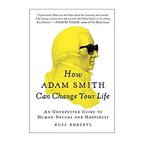 How Adam Smith Can Change Your Life