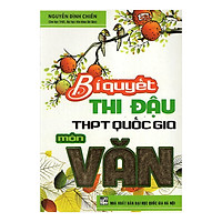Bí Quyết Thi Đậu THPT Quốc Gia Môn Văn
