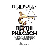 Tiếp Thị Phá Cách (Tái Bản 2018)