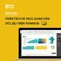 Khóa học Phân tích và trực quan hóa dữ liệu trên Power BI
