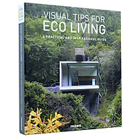 Visual tips for eco living:  a practical and inspirational guide