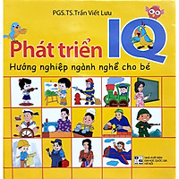 Phát Triển IQ Hướng Nghiệp Ngành Nghề Cho Bé