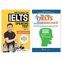 Combo Luyện Thi IELTS Hiệu Qủa: How To Crack The IELTS Speaking Test – Part 1 + 60 Bài Mẫ