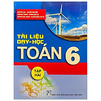 Tài Liệu Dạy Và Học Toán 6 – Tập 2