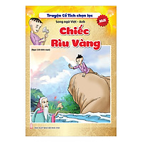 Truyện Cổ Tích Chọn Lọc Song Ngữ Việt Anh - Chiếc Rìu Vàng