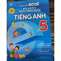 Luyện giải bộ đề bồi dưỡng học sinh giỏi tiếng anh lớp 5