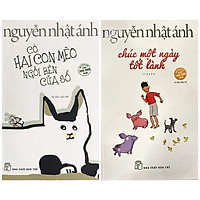 Combo sách Nguyễn Nhật Ánh: Chúc Một Ngày Tốt Lành + Có hai con mèo ngồi bên cửa sổ