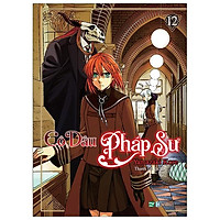 Cô Dâu Pháp Sư - Tập 12 (Tái Bản)