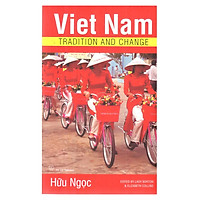 Viet Nam Tradition And Change (Việt Nam Truyền Thống Và Thay Đổi)