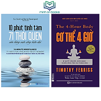 Bộ 2 Cuốn Sách Cân Bằng Thân - Tâm - Trí: Cơ Thể 4 Giờ + 10 Phút Tĩnh Tâm - 71 Thói Quen Cân Bằng Cuộc Sống Hiện Đại - MinhAnBooks