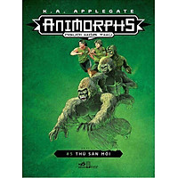 Animorphs Người Hóa Thú 5 – Thú Săn Mồi