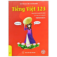 Tiếng Việt 123 – Tiếng Việt Dành Cho Người Hàn Quốc – Trình Độ A