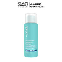 Dung dịch tẩy da chết chuyên sâu Paula’s Choice Clear Extra Strength Anti-Redness Exfoliating Solution 30 ml