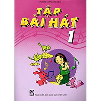 Tập Bài Hát Lớp 1