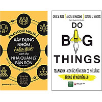 Combo 2 Cuốn Sách:  Xây Dựng Nhóm Hiệu Quả Dành Cho Nhà Quản Lý Bận Rộn + Teamwork – Cơ H