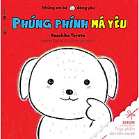 Ehon – Phúng Phính Má Yêu
