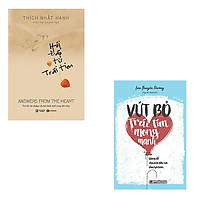 Bộ 2 cuốn sách giúp bạn trút bỏ cảm xúc tiêu cực: Hỏi Đáp Từ Trái Tim - Vứt Bỏ Trái Tim Mong Manh