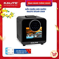 Nồi chiên hơi nước KALITE STEAM STAR dung tích 15L, chức năng chiên hấp 2in1, phụ kiện chống dính, cửa kính cường lực, hàng chính hãng