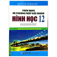 Phân Dạng Và Phương Pháp Giải Nhanh Hình Học 12
