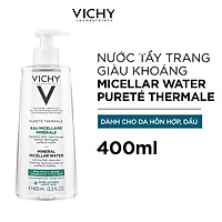 Nước Tẩy Trang Vichy Mineral Micellar Water Pureté Thermale Cho Da Hỗn Hợp Và Da Bóng Dầu 400ml