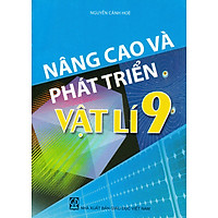 Nâng cao và phát triển Vật Lí 9