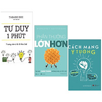 Combo 3 cuốn sách hay về kinh tế: Tư Duy 1 Phút + Phần Thưởng Lớn Hơn + Cách Mạng Ý Tưởng - Những Sáng Kiến Chỉ Chờ Thực Hiện ( Tặng kèm Bookmark Happy Life)