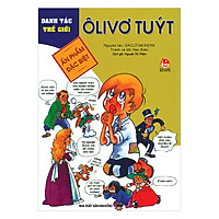 Danh Tác Thế Giới: Ôlivơ Tuýt (Tái Bản 2018)