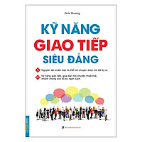 Kỹ Năng Giao Tiếp Siêu Đẳng (Bìa Mềm)