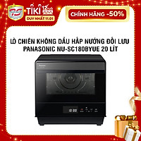 Lò chiên không dầu hấp nướng đối lưu Panasonic NU-SC180BYUE 20 lít - Hàng Chính Hãng