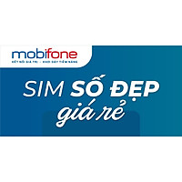 SIM SỐ ĐẸP MOBIFONE - SỐ CẶP - Số dễ nhớ,Phong Thủy - SIM MỚI, ĐĂNG KÝ CHÍNH CHỦ ONLINE - Hàng Chính Hãng