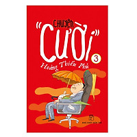 Chuyện “Cười” Hoàng Thiếu Phủ Quyển 3