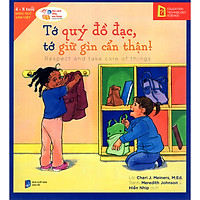 Học Cách Sống Hòa Thuận – Tớ Quý Đồ Đạc, Tớ Giữ Gìn Cẩn Thận! (Respect And Take Care Of T