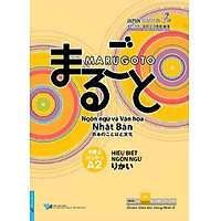 Giáo Trình Marugoto - Sơ Cấp 2 - A2 - Hiểu Biết Ngôn Ngữ Văn Hóa Nhật