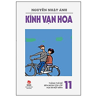 Kính Vạn Hoa – 11 – Thằng Thỏ Đế – Bên Ngoài Cửa Lớp – Họa Mi Một Mình (Tái Bản 2019)</sp